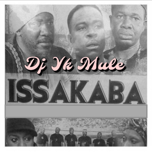 DJ YK Mule Issakaba mp3 download