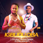 Oja Adili Igbo Igbudu Oba Ft Ogene Akara Ugo mp3 download