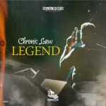 Chronic Law – Legend