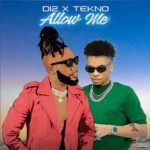 D12 Allow Me Ft Tekno mp3 download