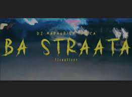 DJ Maphorisa Visca – Ba Straata Ft. 2woshort Stompiiey Shaunmusiq Ftears Madumane Mp3 D;wnload