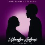 Dinky Kunene Sino Msolo – Uhamba Nobani Ft. MDU Aka TRP (Mp3 Download)