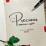 Gentuu See Precious Ft. Kaptain mp3 download