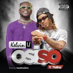 Kelvin U ft Tidinz Osiso mp3 download