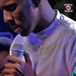 Minister GUC Knowing You mp3 download