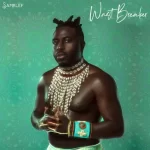 Samklef Waist Breaker mp3 download