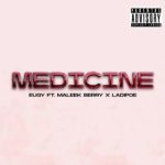 Eugy Medicine ft. Maleek Berry & Ladipoe mp3 download