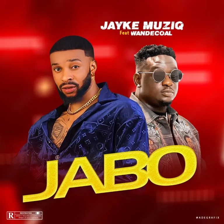 Jayke Muziq Jabo Ft. Wande Coal mp3 download