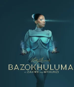 Kelly Khumalo Bazokhuluma ft. Zakwe Mthunzi mp3 download