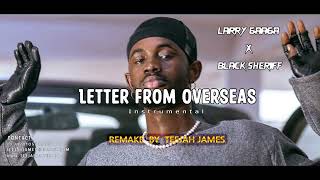 Larry Gaaga Letter from Overseas (Instrumental) ft Black Sheriff mpp3 download