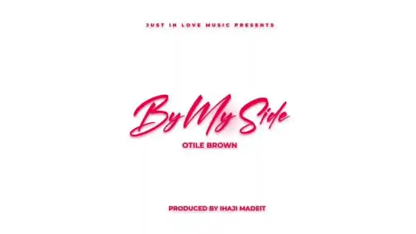 Otile Brown By My Side mp3 download