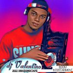 DJ Valentino Xmass Mix 2022 Mp3 Download