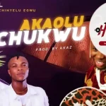 Somval – Akaolu Chukwu Ft Umuaka chinyelu Egwu