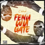 C Blvck Fenu Wu Gate mp3 download