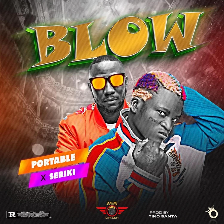 Portable Blow Ft Seriki mp3 download