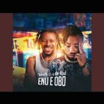 Wratty G Enu E Obo Ft. Mr Real mp3 download