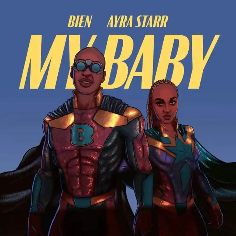 Bien My Baby Ft. Ayra Starr mp3 download