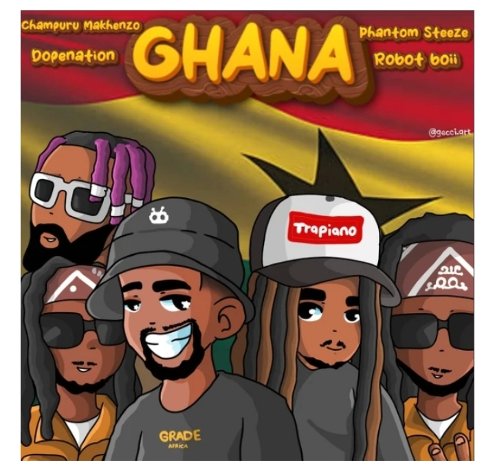 Champuru Makhenzo Ghana Ft. DopeNation, Robot Boii & Phantom Steeze mp3 download