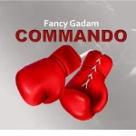 Fancy Gadam – Commando