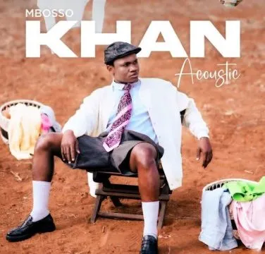 Mbosso – Khan Acoustic EP