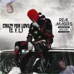 REAL MAGIXS Crazy For Love (C. F. L)