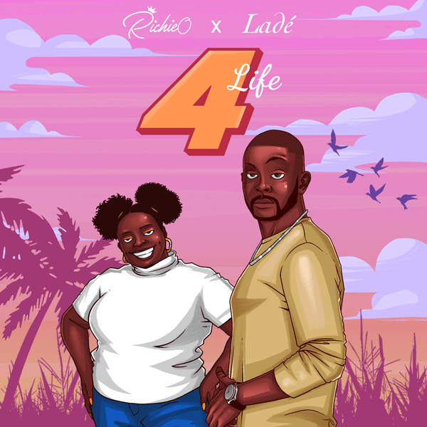 RichieO – 4 LIFE ft. Ladé