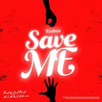 Teeben – Save Me