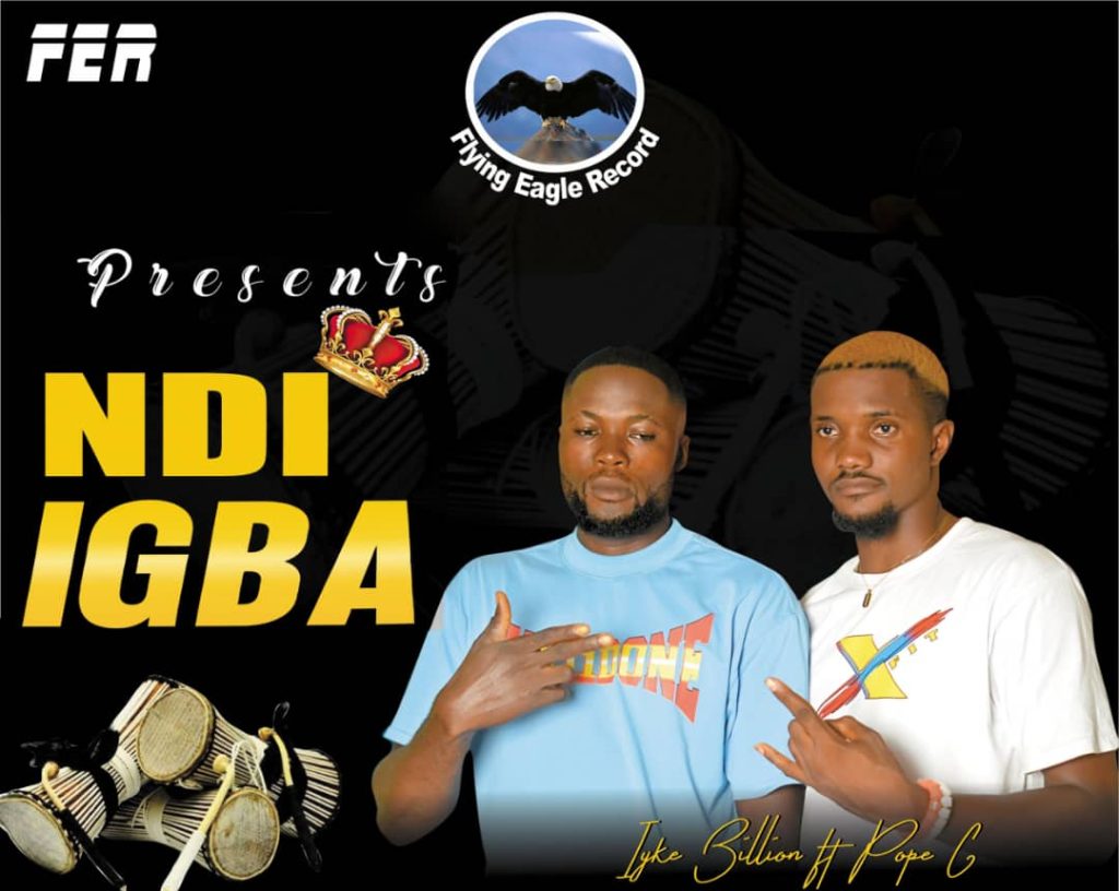 Iyke Billion – Ndi Igba Ft. Pope G