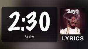 Asake – 2:30 Lyrics