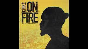 Chike – On Fire (Pana Time)