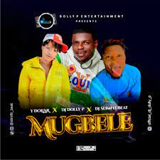 DJ Slimfit Beat – Mugbele Ft. DJ Dolly P & Y Dollar