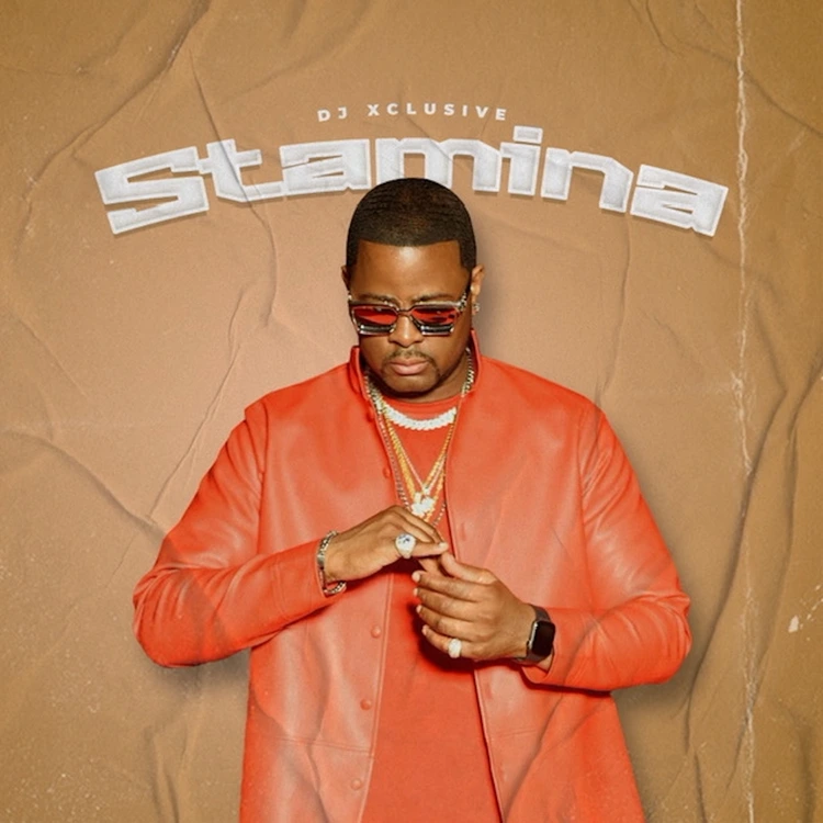 DJ Xclusive – Stamina