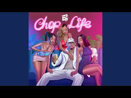 E.L – Chop Life