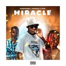 Muripounds ft Adepablo & Joshmiztaproducer – Miracle