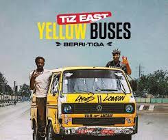 TiZ East ft Berri Tiga – Yellow Buses