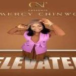 Mercy Chinwo – Yesterday Today Forever