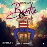 Graham D – Bestie