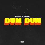 Kcee – Dum Dum ft. Skiibii