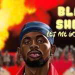 Black-Sherif-–-Let-Me-Go-My-Way