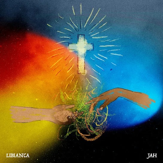 Libianca-–-Jah