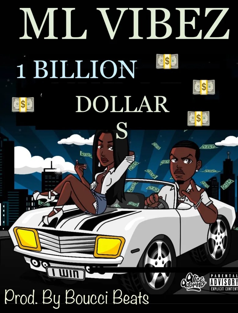 ML-Vibez-–-I-Billion-Dollars