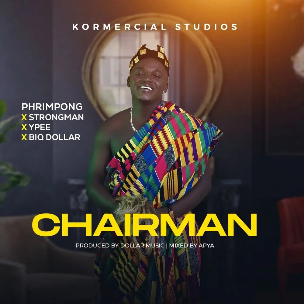 Phrimpong-–-Chairman-Ft.-Ypee-Bi