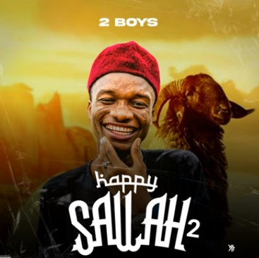 2boys – Happy Sallah2