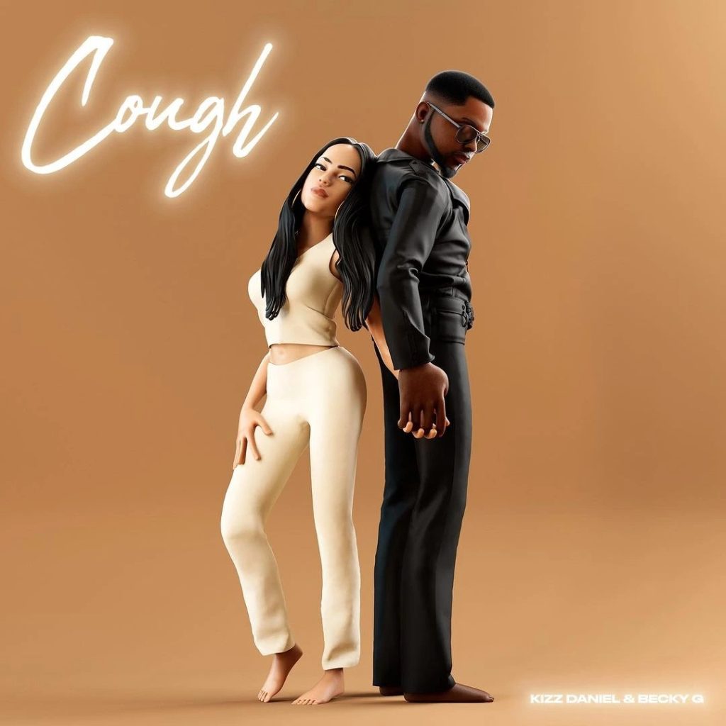 Kizz Daniel – Cough (Remix) ft. Becky G