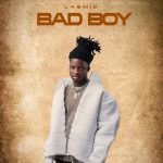 Lasmid – Bad Boy