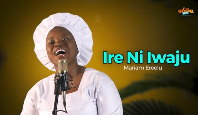 Mariam Ereelu – Ire Ni Iwaju