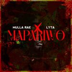 Mulla Rae – Mapariwo Ft. Lyta