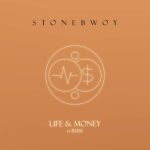 Stonebwoy – Life & Money (Remix) Ft. Russ