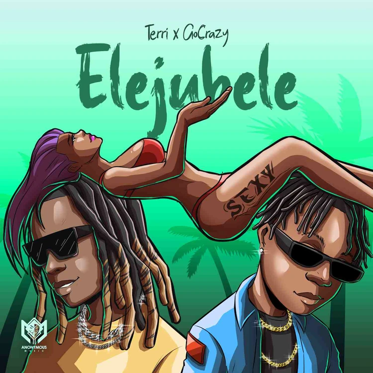 Anonymous-Music-Elejubele-ft-Terri-GoCrazy