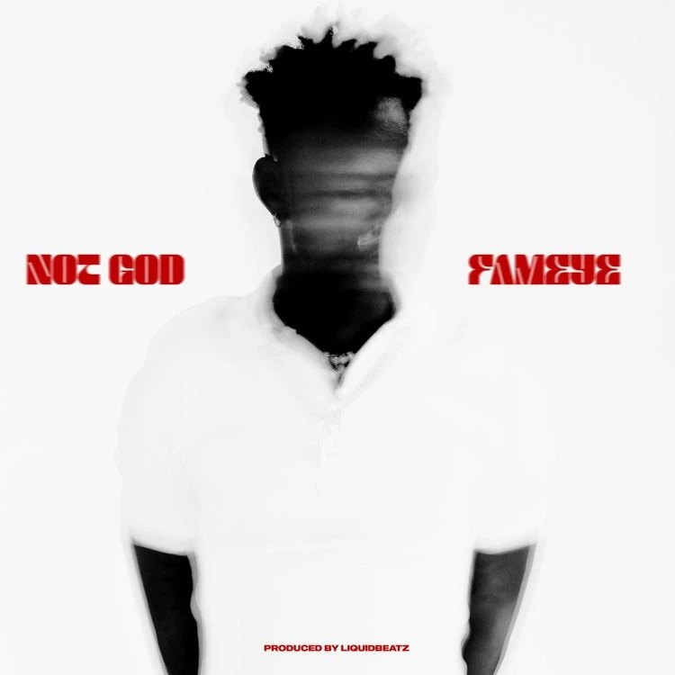 Fameye – Not God